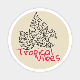 Tropical Vibes 003 Magnet